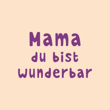 Fliese - Mama wunderbar 