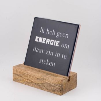 Tegeltje 'Geen energie'