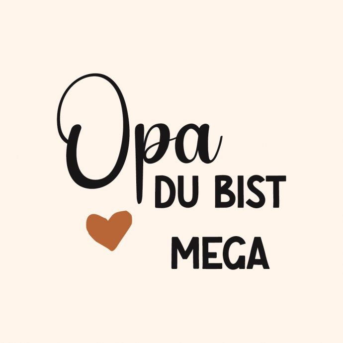 Fliese - Opa du bist mega