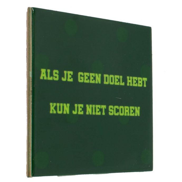 Tegeltje 'Als je geen doel hebt'