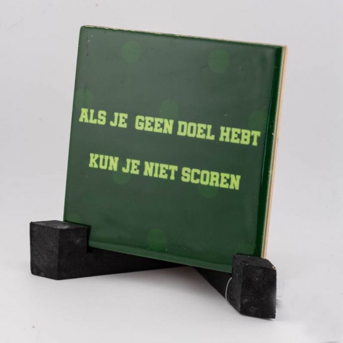 Tegeltje 'Als je geen doel hebt'