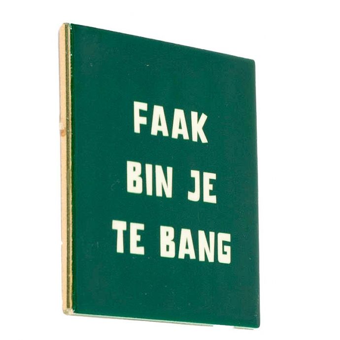 Tegel 'Faak bin je te bang'
