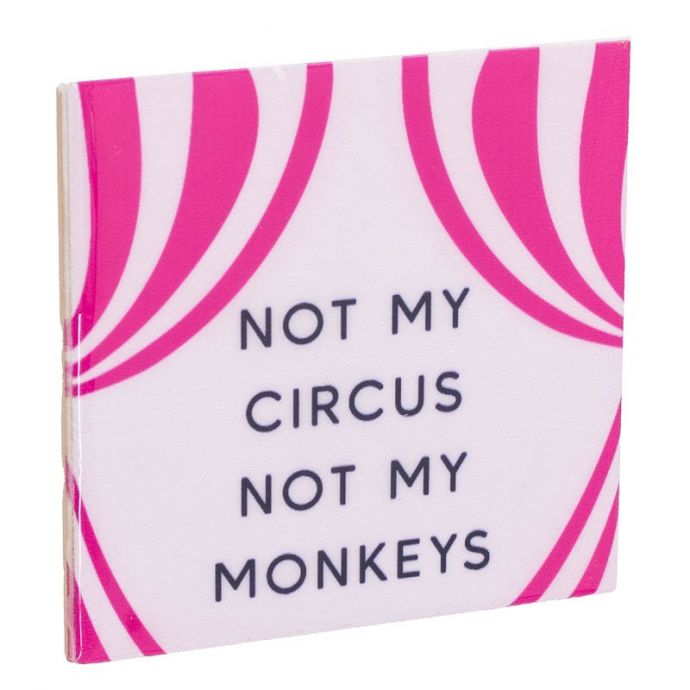 Tegeltje - Not my circus
