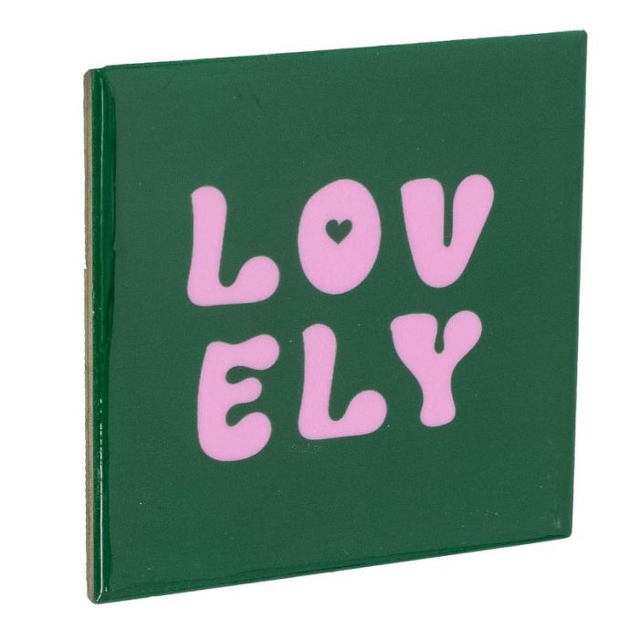 Tegeltje - Lovely