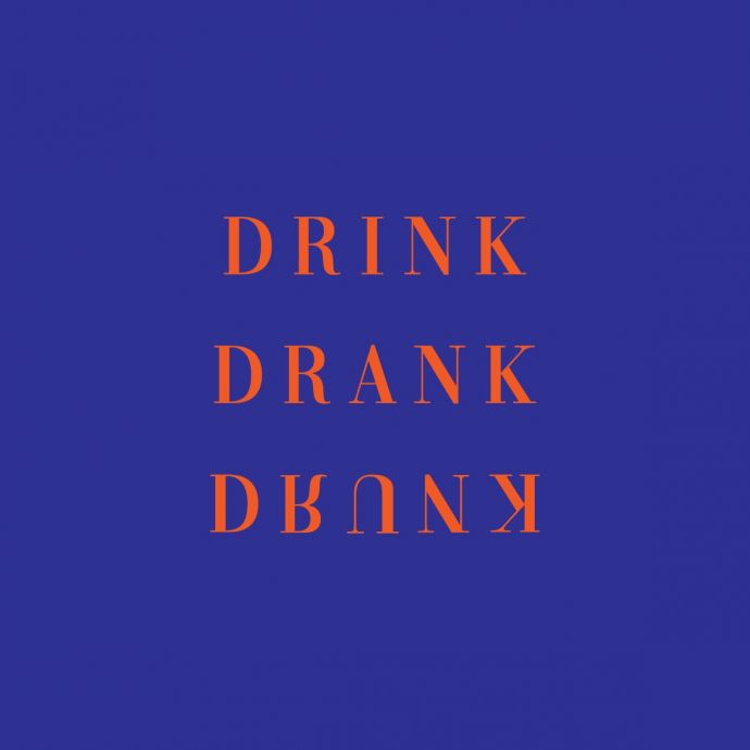 Tegeltje 'Drink drank drunk'