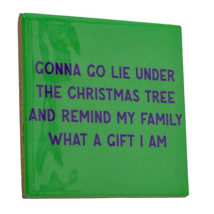 Tegeltje 'Gonna go lie under the tree'