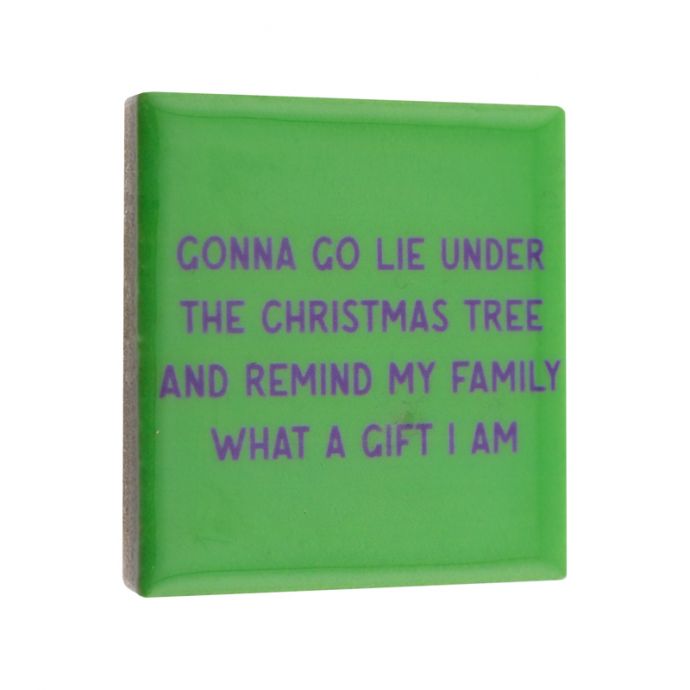 Magneettegeltje - Gonna go lie under the tree