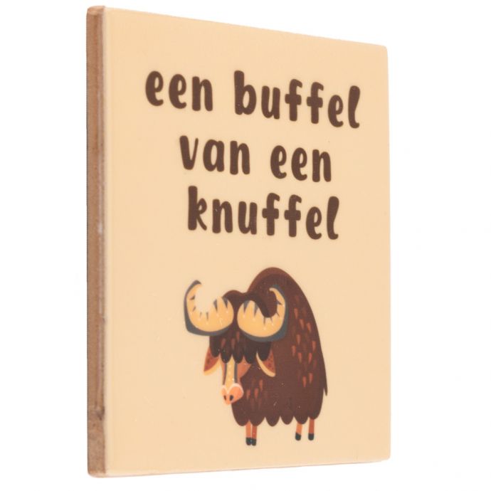 Tegeltje - Buffel van een knuffel