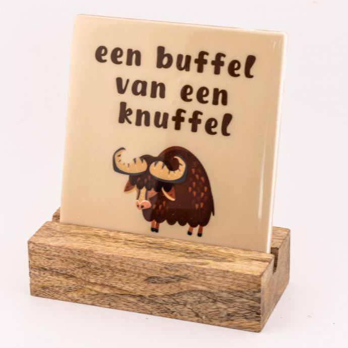 Tegeltje - Buffel van een knuffel