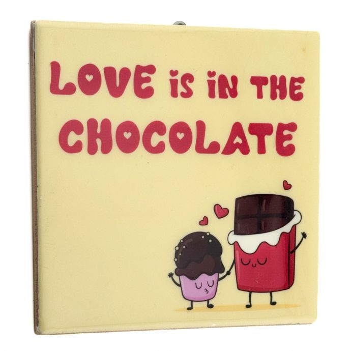 Tegeltje - Love is in the chocolate