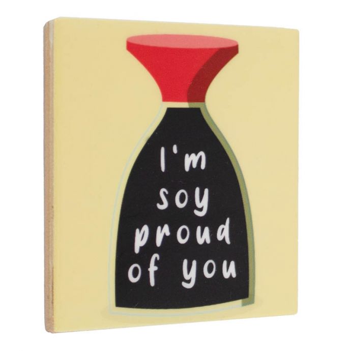 Tegeltje - Soy proud of you