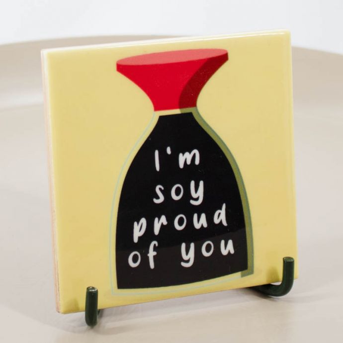 Tegeltje - Soy proud of you