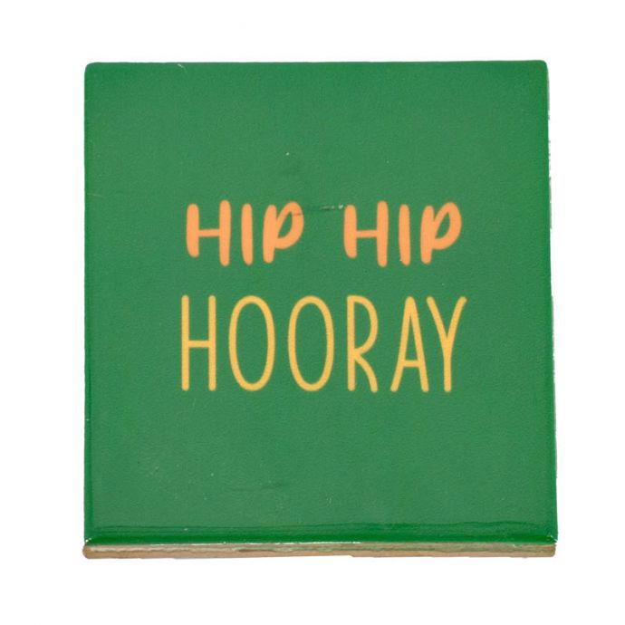 Tegeltje - Hip hip hooray