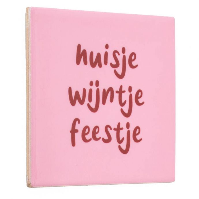 Tegeltje - Huisje wijntje feestje