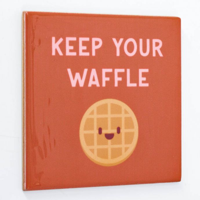 Tegeltje - Keep your waffle