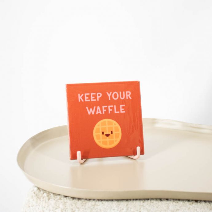 Tegeltje - Keep your waffle