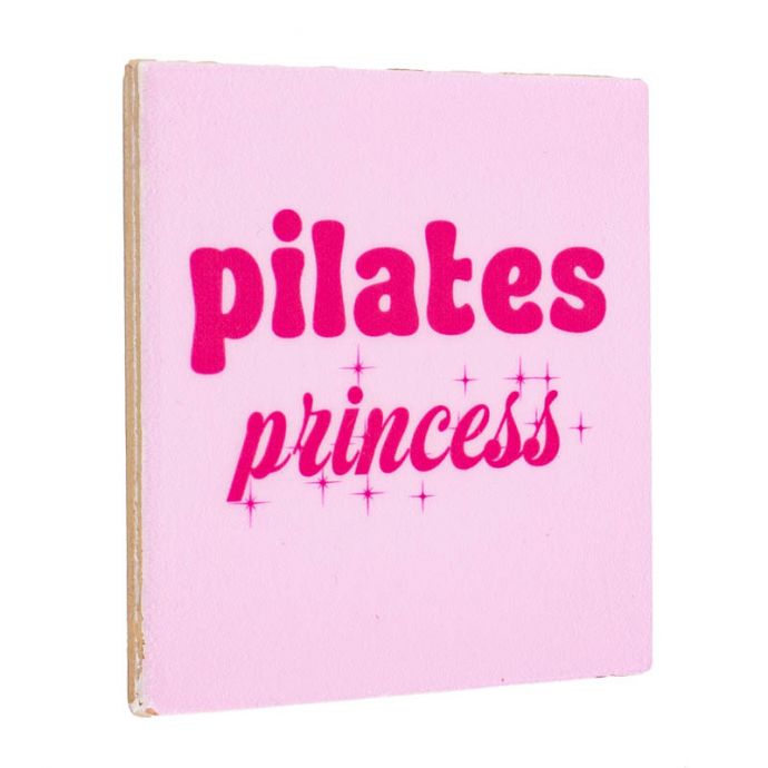 Tegeltje - Pilates princess 