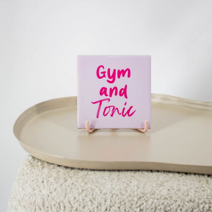 Tegeltje - Gym and tonic 