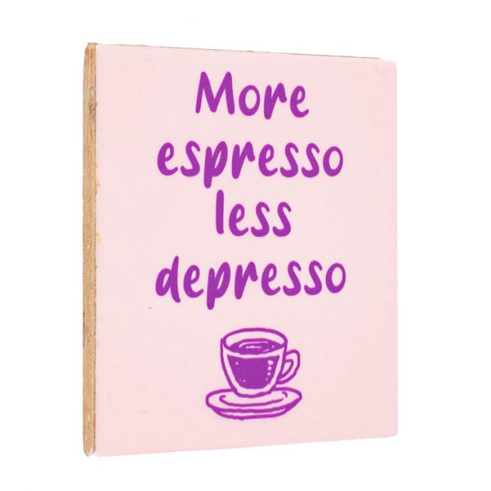 Tegeltje - More espresso 