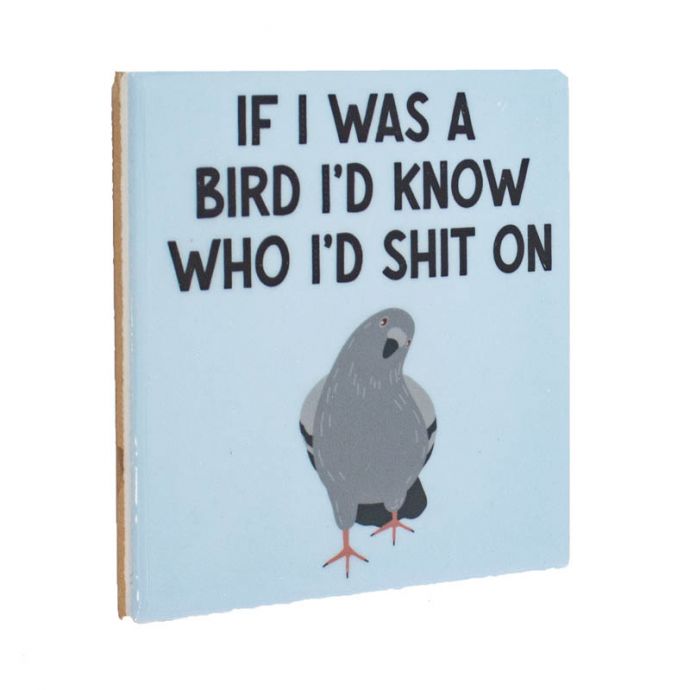 Tegeltje - If I was a bird