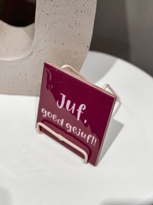 Tegeltje juf, goed gejuft!