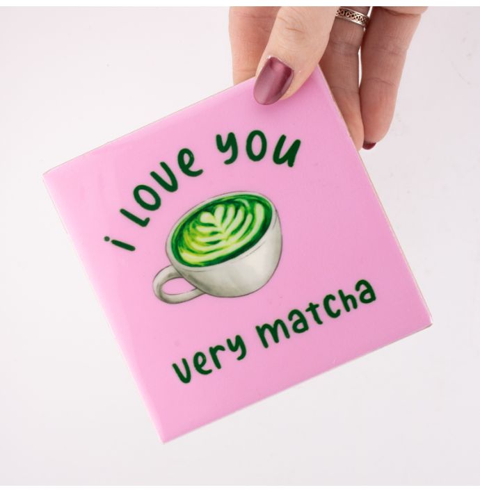 Tegeltje I love you very matcha