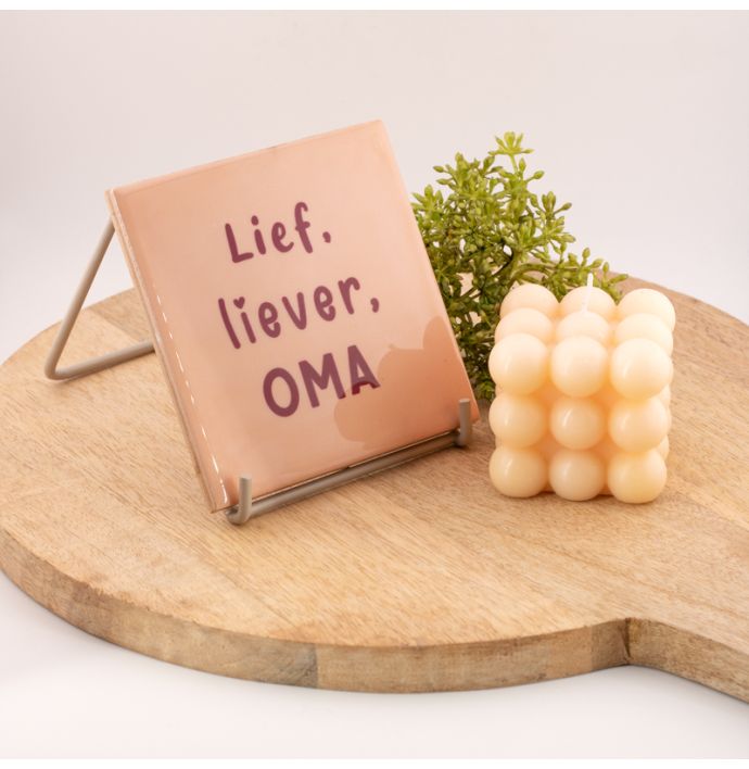 Tegeltje lief, liever, oma
