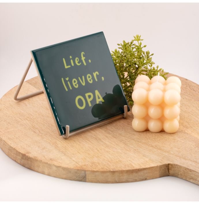 Tegeltje lief, liever, opa