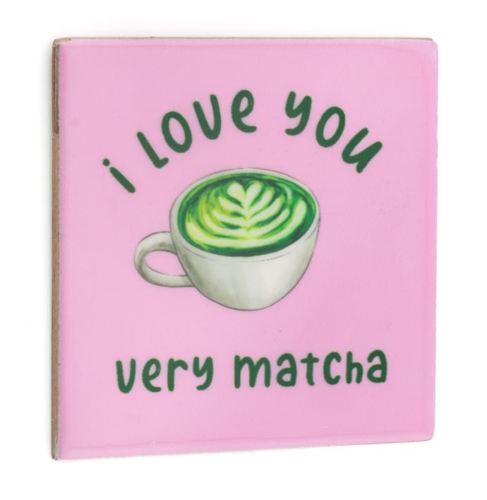 Tegeltje I love you very matcha