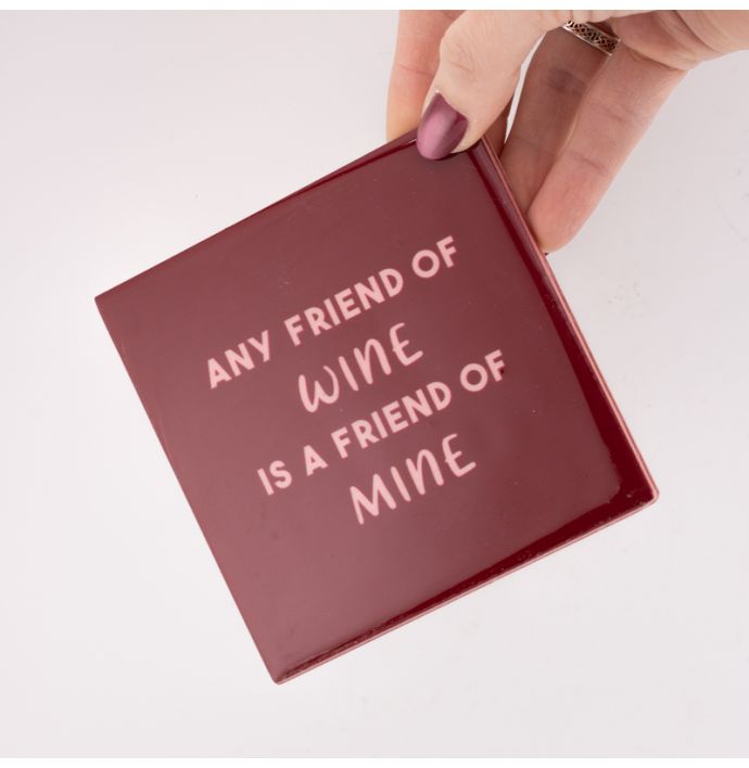 Tegeltje any friend of wine