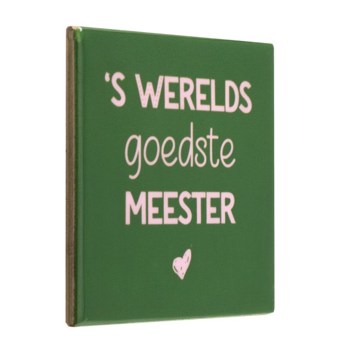Tegeltje Goedste meester