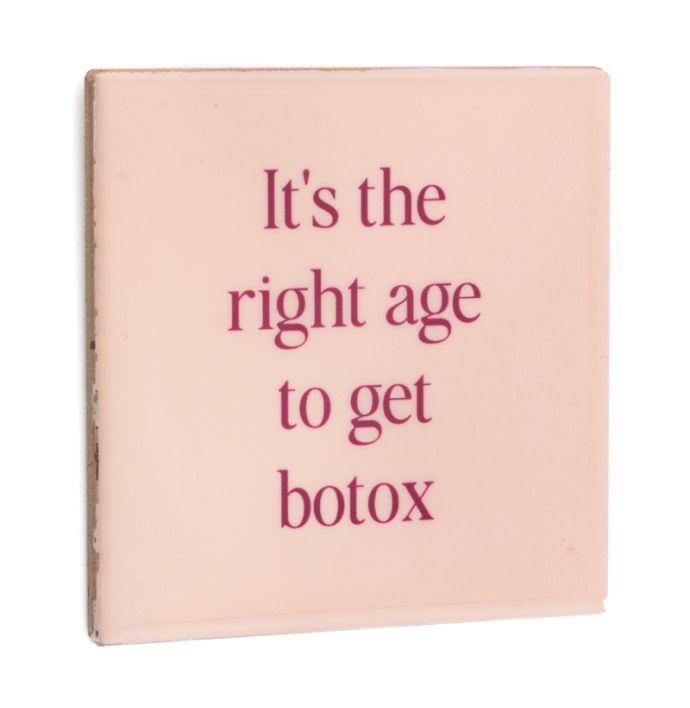 Tegeltje right age to get botox
