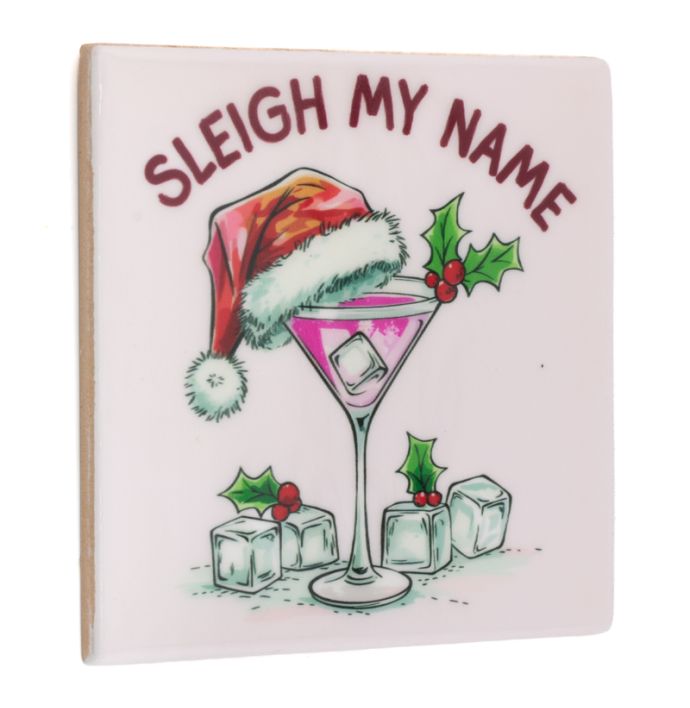 Tegeltje Sleigh my Name