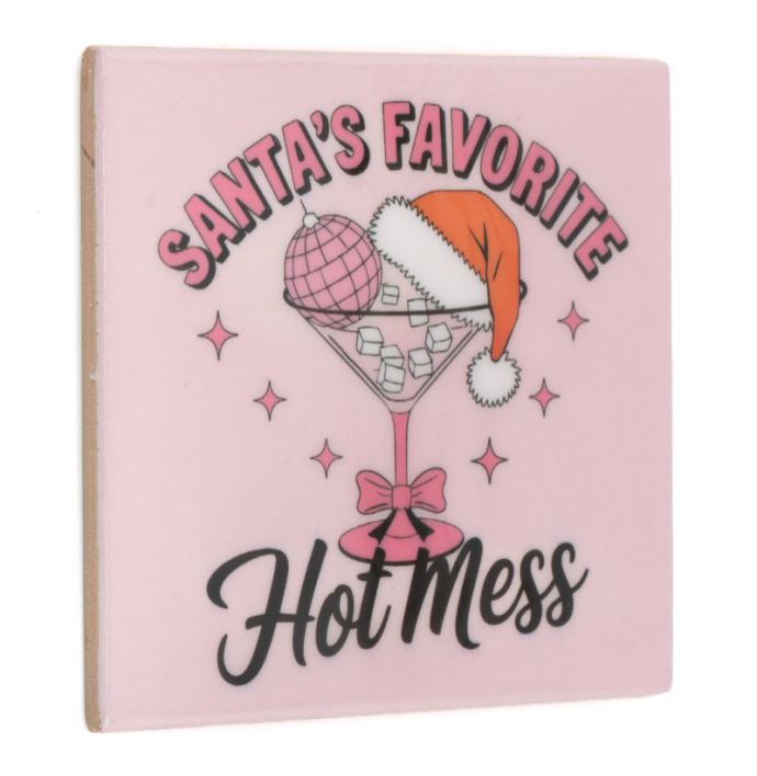 Tegeltje Santa's favorite hot mess