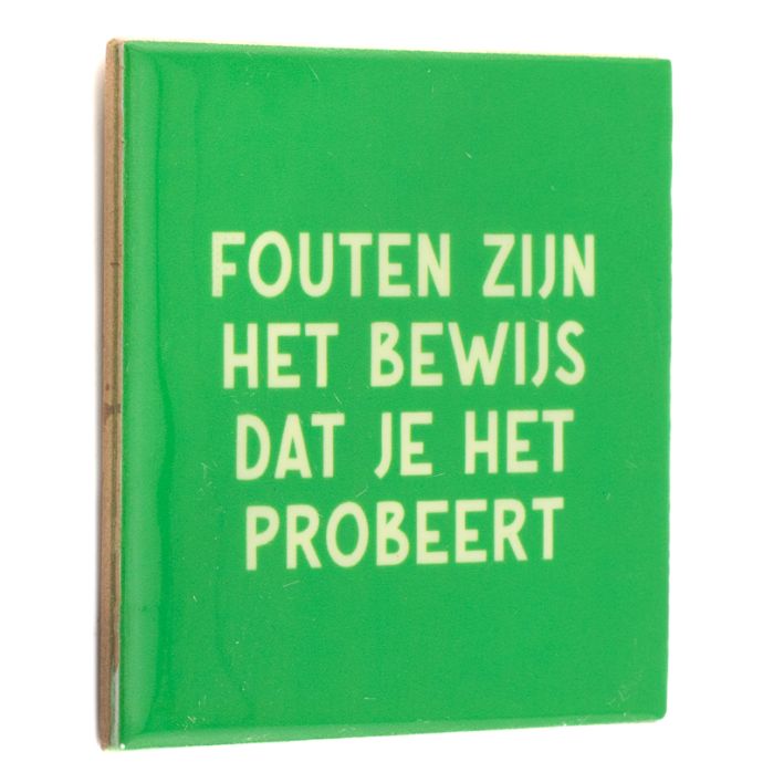 Tegeltje fouten zijn het bewijs