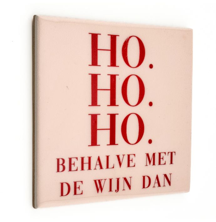 Tegeltje Ho ho ho wijn
