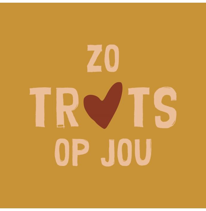 Tegeltje zo trots op jou