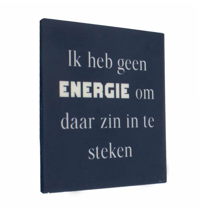 Tegeltje 'Geen energie'
