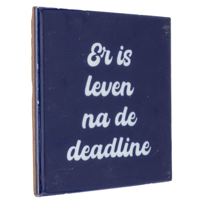 Tegeltje 'Deadline'