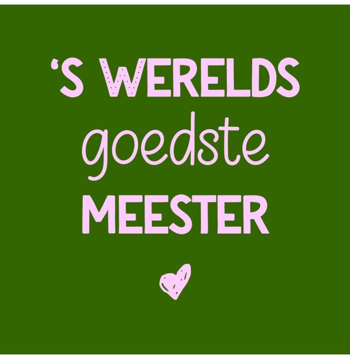 Tegeltje goedste meester
