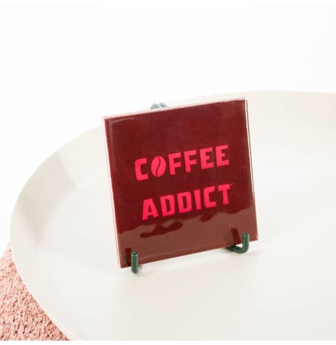 Tegeltje 'Coffee addict'