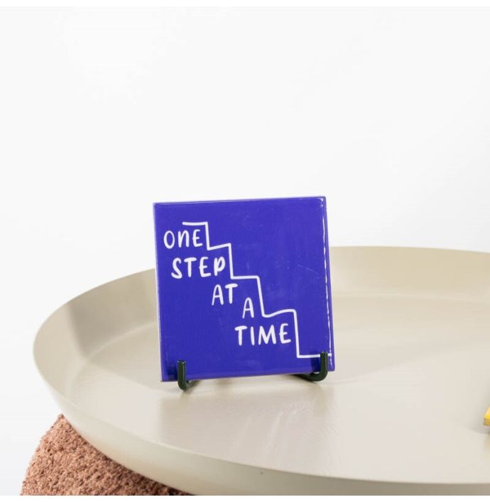 Tegeltje - One step at a time