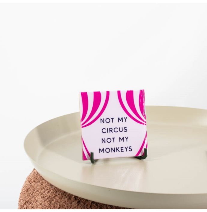 Tegeltje - Not my circus