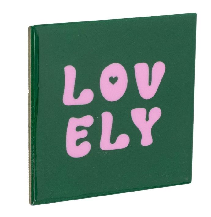Tegeltje - Lovely