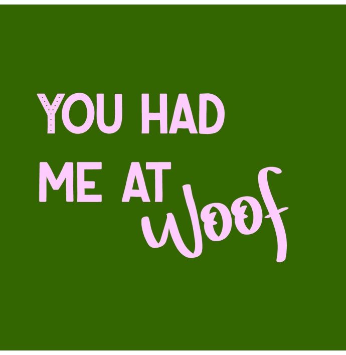 Tegeltje - You had me at woof