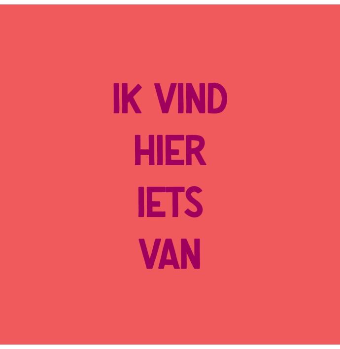 Tegeltje - Ik vind hier iets van