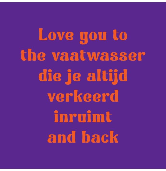 Tegeltje 'Love you to the vaatwasser'