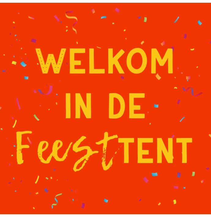 Tegeltje 'Welkom in de feesttent'