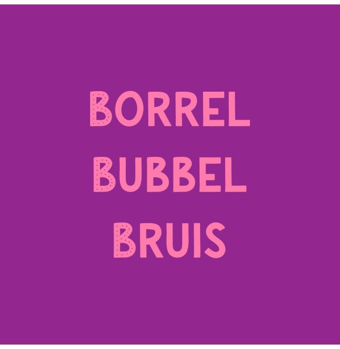 Tegeltje 'Borrel bubbel bruis'