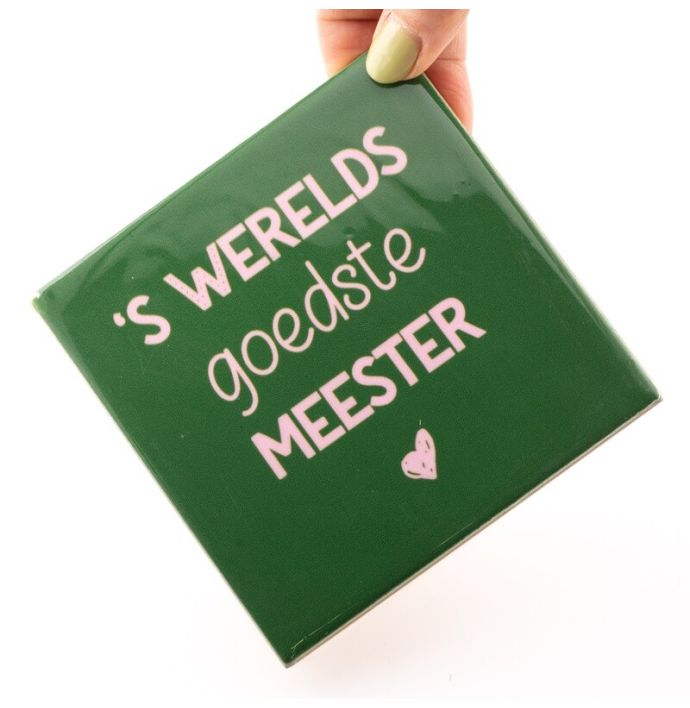 Tegeltje goedste meester